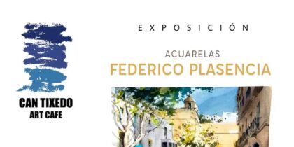 Las acuarelas de Federico Plasencia en Can Tixedó