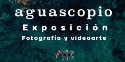 Exposición de Aguascopio en Sa Punta des Molí