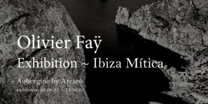 Ibiza Mítica, imágenes de Olivier Faÿ en Aubergine by Atzaró Ibiza