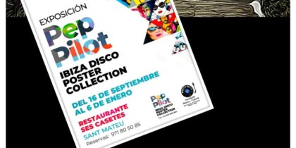 Ibiza Disco Poster Collection, exposición de Pep Pilot