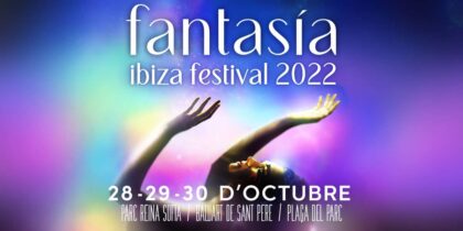 Fantasía Ibiza Festival 2022