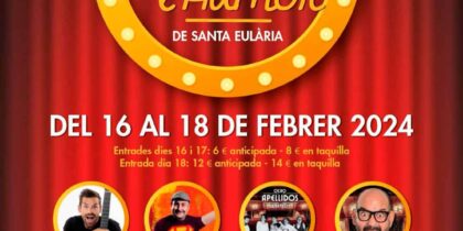 III Festival del Humor de Santa Eulalia con José Corbacho y Ocho apellidos ibicencos