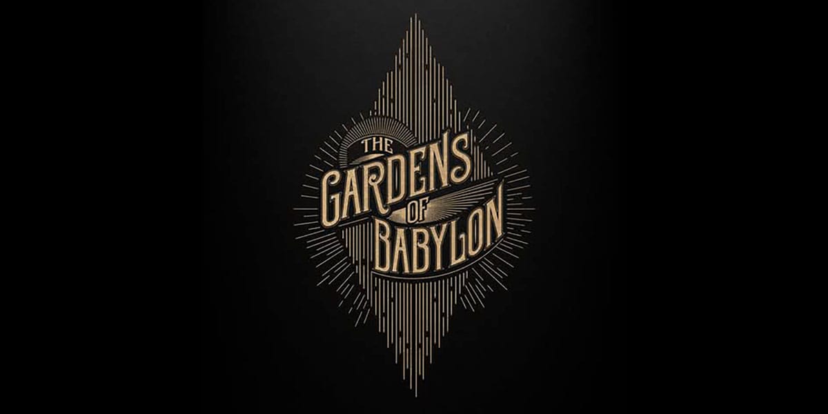 The Gardens of Babylon