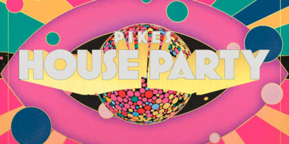 Pikes House Party