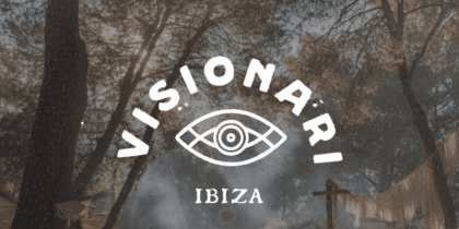 Visionari Ibiza en Las Dalias y Akasha
