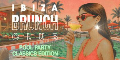 Ibiza Brunch Club en Bam Bu Ku, un imprescindible del verano
