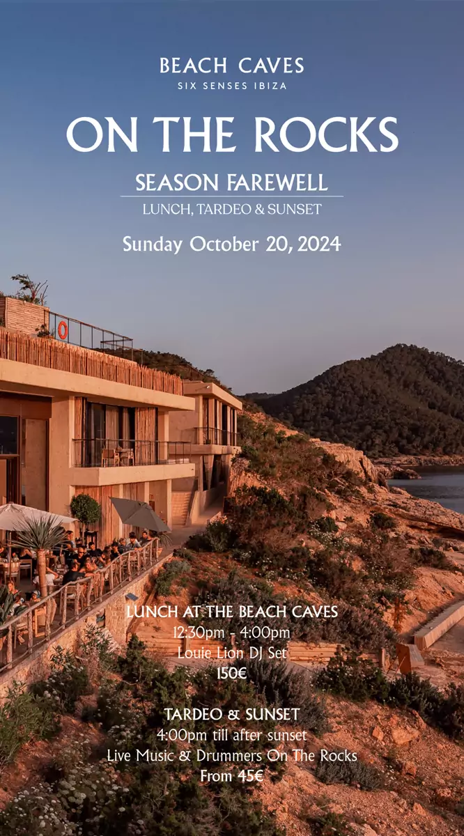 On The Rocks Season Farewell en Six Senses Ibiza