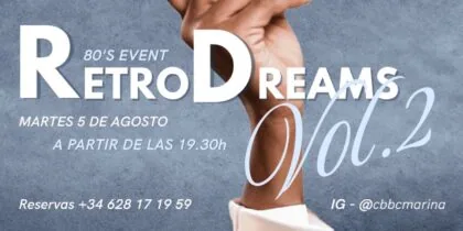 Retro Dreams en CBbC Marina Sta Eulalia