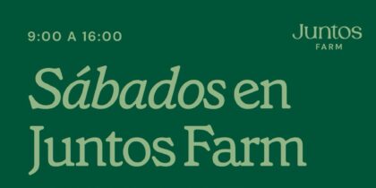 Sábados en Juntos Farm: Disfruta de un completo día en el campo
