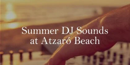 Summer DJ Sounds en Atzaró Beach