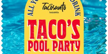 Taco's Pool Party en Tacosanto
