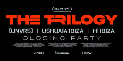 The Trilogy: un fin de semana de Closings histórico en Ibiza