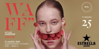we-are-face-food-ibiza-atzaro-agroturismo-hotel-ibiza-2025-welcometoibiza