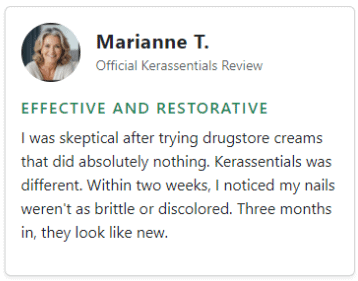 User review about the effectiveness of Kerassentials for achieving stronger nails and continuous protection against future fungal issues