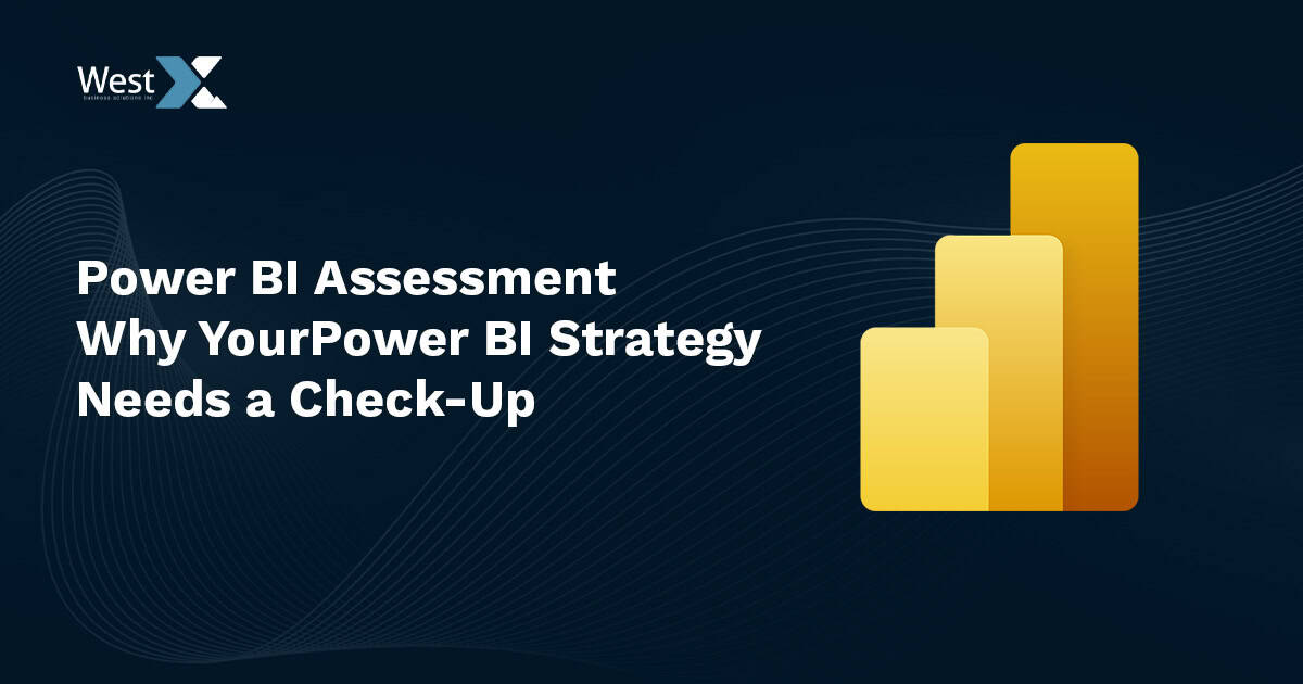 Power BI assessment and strategy review for business intelligence optimization.