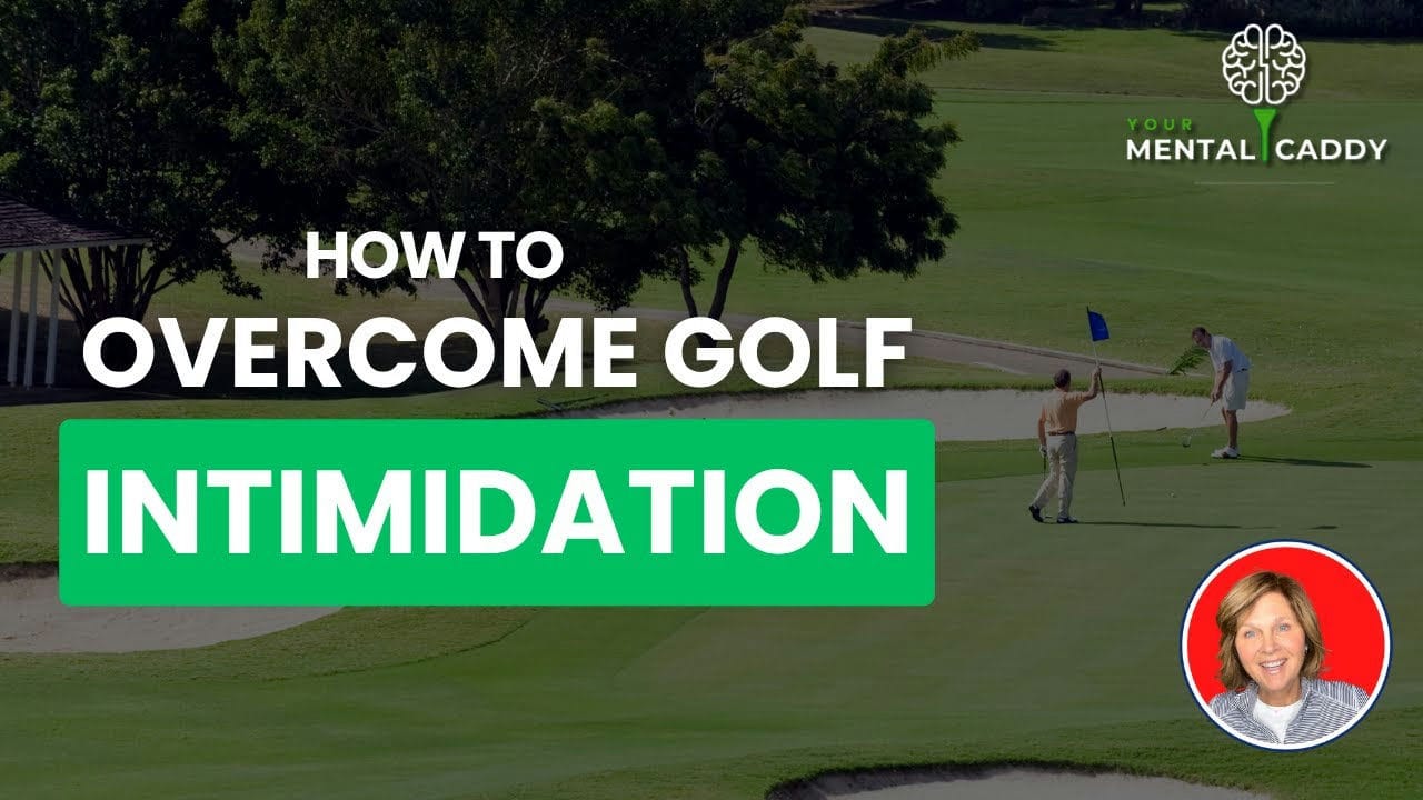 Stop Feeling Intimidated on Course