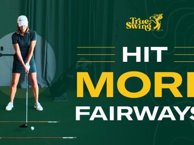 Hit More Fairways With Your Driver