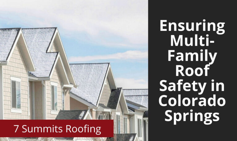 Ensuring Multi-Family Roof Safety in Colorado Springs