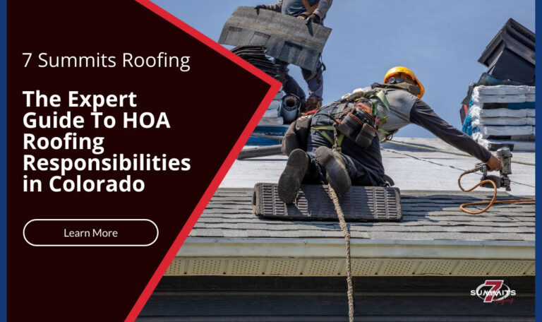 The Expert Guide To HOA Roofing Responsibilities in Colorado