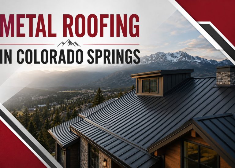 Metal Roofing in Colorado Springs