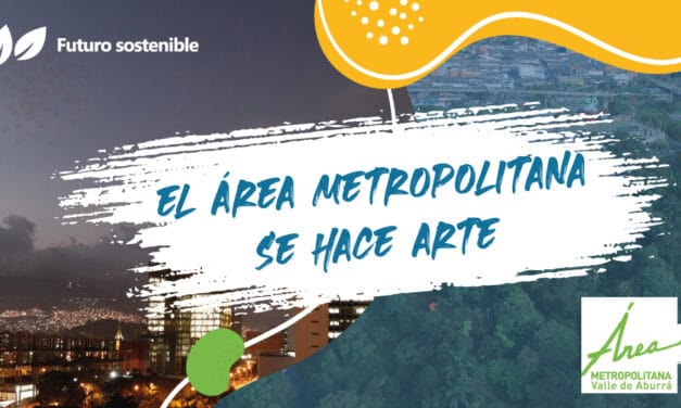 El Área Metropolitana se hace arte