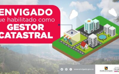 Envigado fue habilitado como gestor catastral