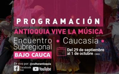 Antioquia Vive la Música, continúa la ruta hacia la  subregión del Bajo Cauca