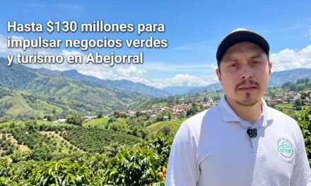 Negocios Verdes prevé hasta $130 millones para emprendimientos y ecorrutas en Abejorral