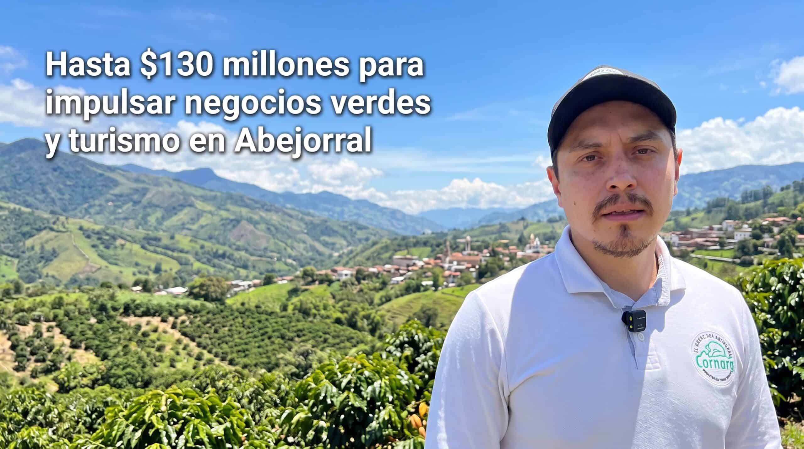 imagen de referencia: Negocios Verdes prevé hasta $130 millones para emprendimientos y ecorrutas en Abejorral