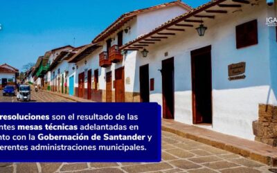 IGAC entrega 34 resoluciones con nuevos avalúos en Santander