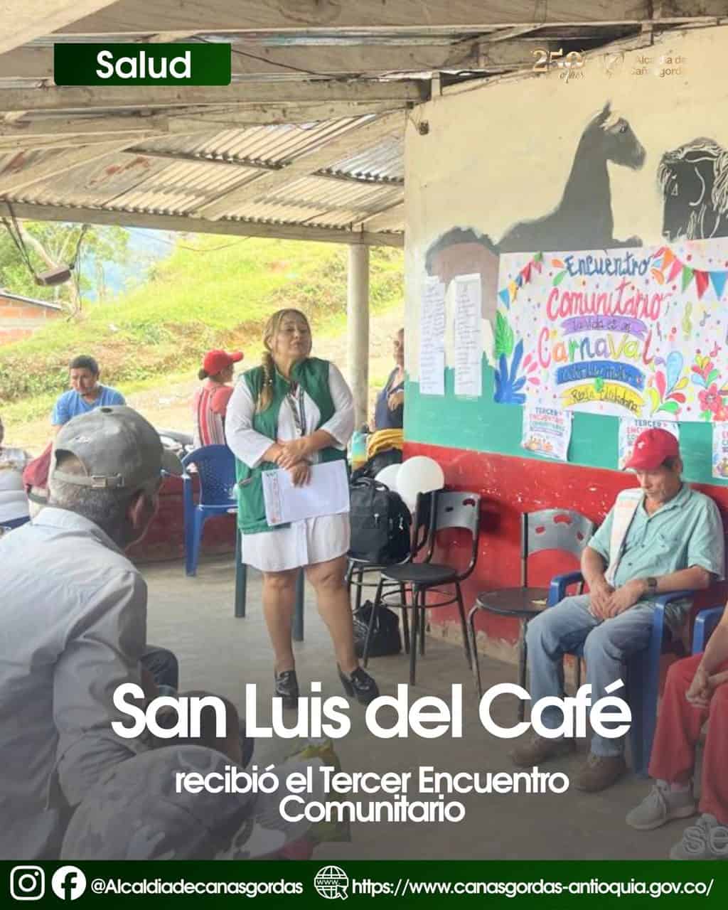 San Luis del Café recibió el Tercer Encuentro Comunitario