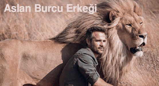 Aslan Burcu Erkeğiyle Nasıl Konuşulur?