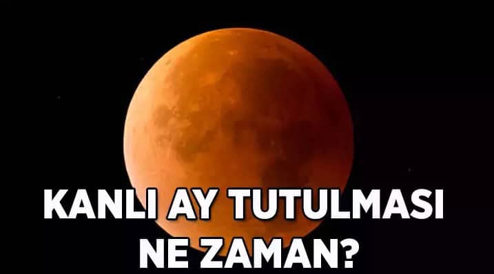 2025 Kanlı Ay Tutulması Ne Zaman? Burçlara Etkisi Nedir?