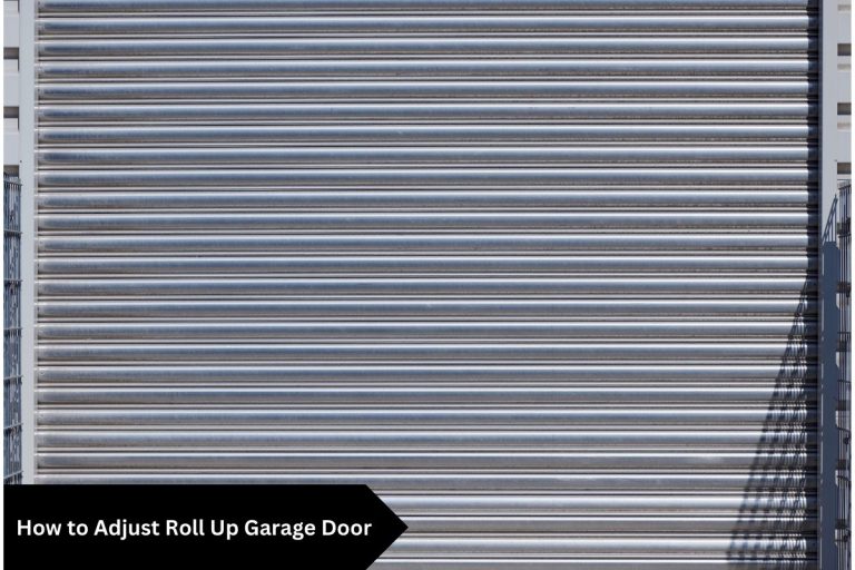 How to Adjust Roll Up Garage Door