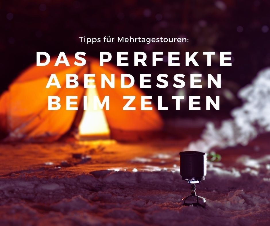 Mehr über den Artikel erfahren Das perfekte Abendessen beim Zelten: Geschmack, Kohlenhydrate und Proteine