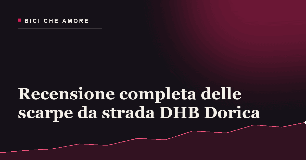 dhb Dorica: cosa è successo alle scarpe e come sostituirle