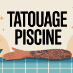 Illustration précautions tatouage piscine