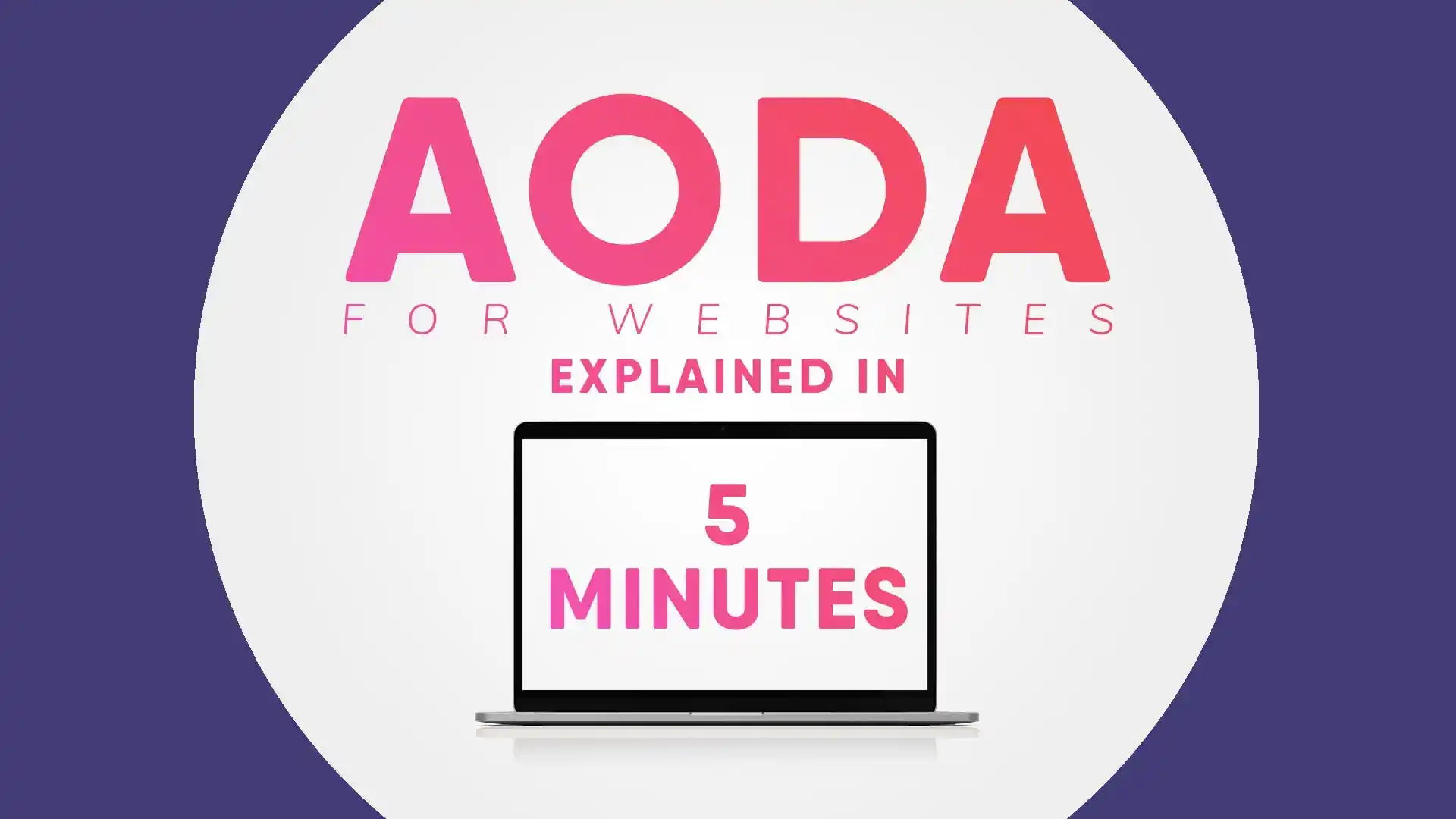 AODA explained in 5 minutes