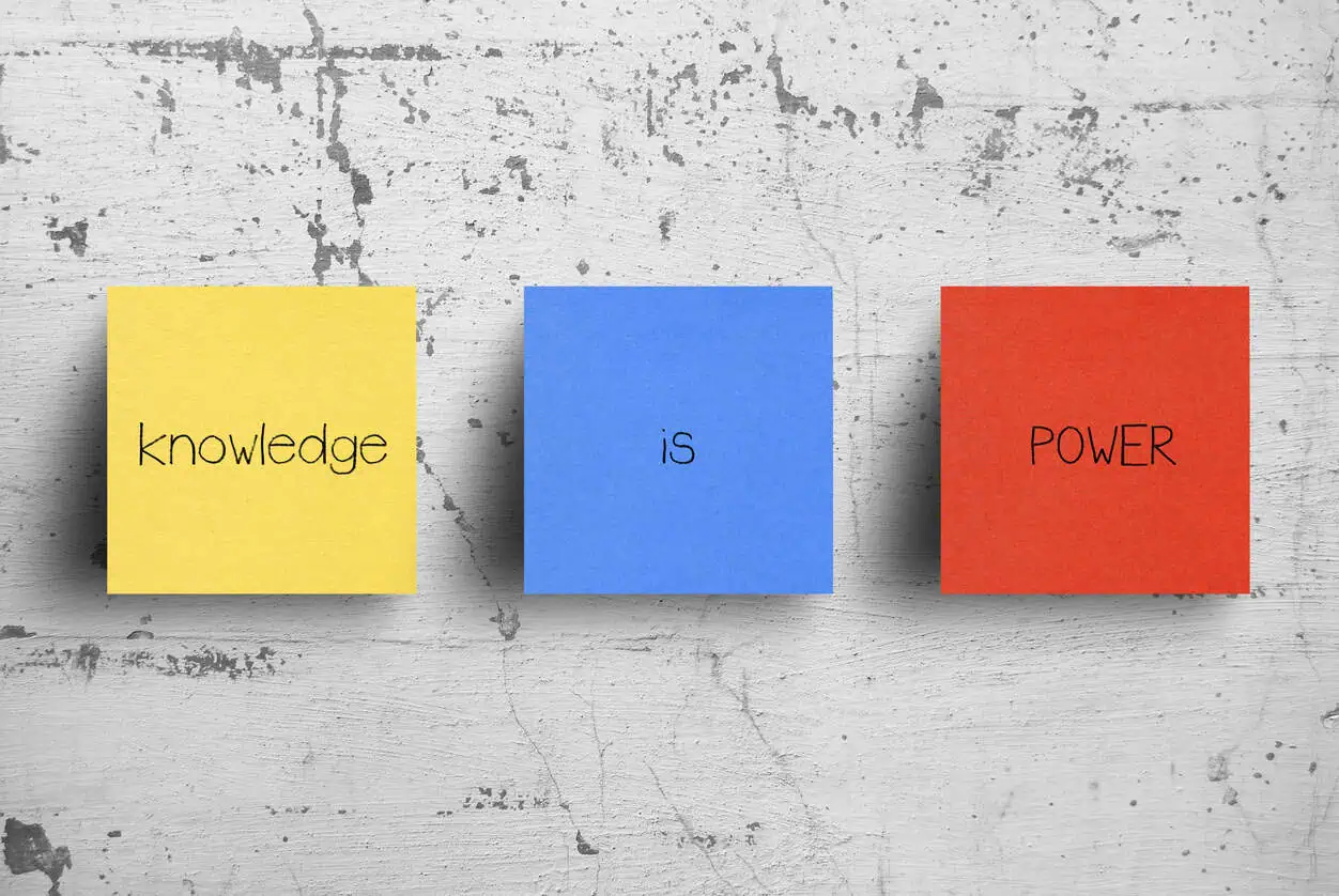 Knowledge is power