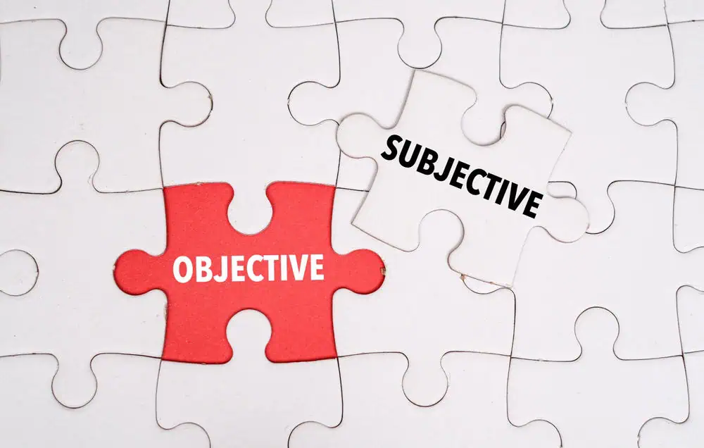 Subjective versus Objective