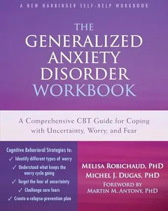 The Generalized Anxiety Disorder workbook
