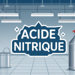 acide nitrique nettoyage installations inox illustration sécurité