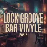 Lock Groove bar vinyle Paris intérieur vintage et rock