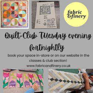 QUILT CLUB TUESDAY EVENING FORTNIGHTLY
