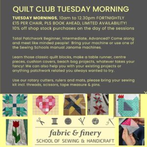 Quilt club sewing workshop flyer showcasing patchwork quilting, sewing machines, and fabric crafting classes at Fabric & Finery in the UK.