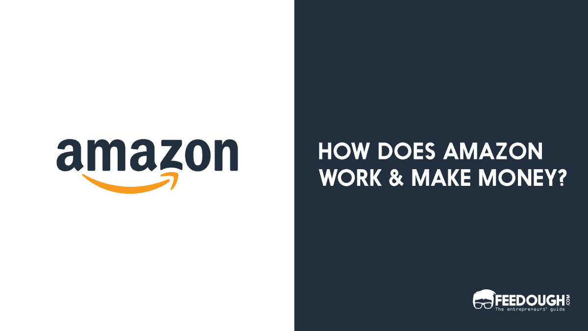 Amazon Business Model | How Does Amazon Make Money? amazon business model
