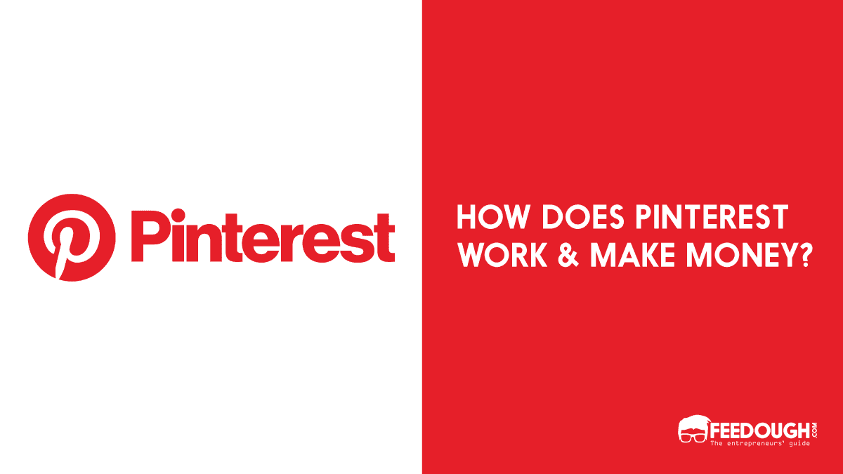 How Does Pinterest Make Money? | Pinterest Business Model pinterest business model