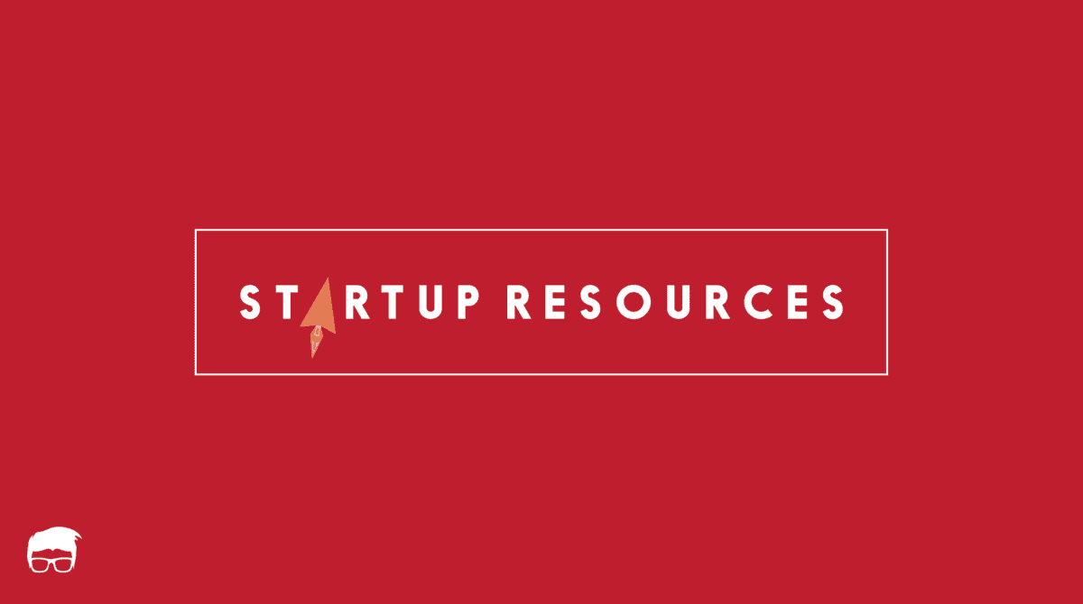 Startup Resources: The Best Startup Tools & Resources startup resources