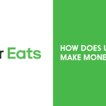 HOW DOES UBER EATS MAKE MONEY