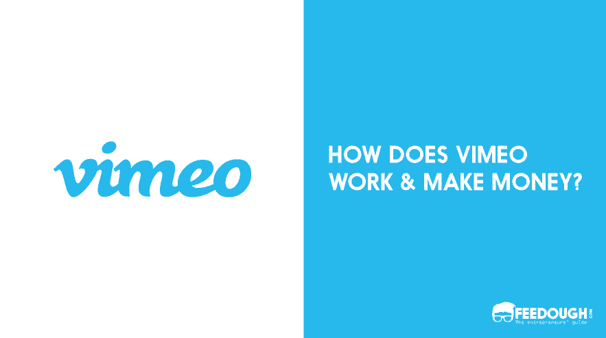 Vimeo Business Model | How Vimeo Works & Makes Money vimeo business model